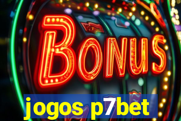 jogos p7bet